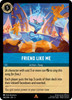Friend Like Me (Foil)