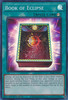 RA02-EN054 Book of Eclipse (Secret Rare)