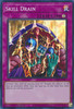 RA02-EN077 Skill Drain (Platinum Secret Rare)