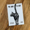 Be Like a Cat - A Solo/Two-Player RPG