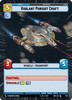 Vigilant Pursuit Craft (Hyperspace Foil)