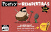 Poetry for Neanderthals: Pop Culture Edition