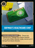 Baymax's Healthcare Chip (Foil)