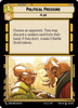 Political Pressure (Foil)