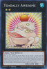 RA03-EN040 Toadally Awesome (Super Rare)