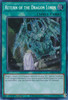 RA03-EN060 Return of the Dragon Lords (Secret Rare)