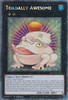 RA03-EN040 Toadally Awesome (Platinum Secret Rare)