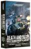 Warhammer 40,000 - Death and Duty: An Astra Militarum Anthology (PB)