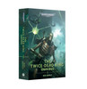 Warhammer 40, 000 - The Twice-Dead King: Omnibus (PB)
