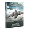 Warhammer: The Horus Heresy - Aeronautica Imperials: Rulebook