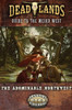 Savage Worlds AE: Deadlands - The Abominable Northwest