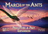 March of the Ants: Evolved Edition - Predators & Prey Expansion