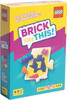 Brick Like This!