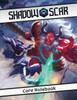 Shadow Scar: Core Rulebook