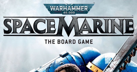 Warhammer 40K Space Marine The Board Game
