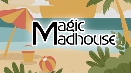 The Magic Madhouse Summer Sale is now Live!