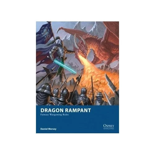 Dragon Rampant: Fantasy Wargaming Rules