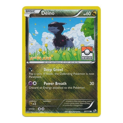 Legendary Treasures 097/113 Deino (League Promo 4th Place)