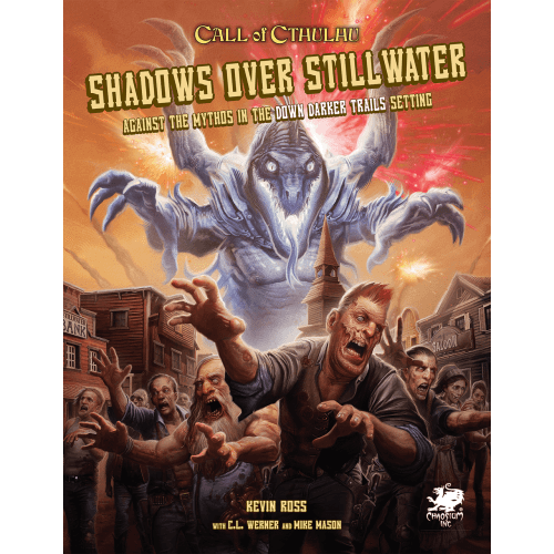 Call of Cthulhu: Down Darker Trails - Shadows over Stillwater
