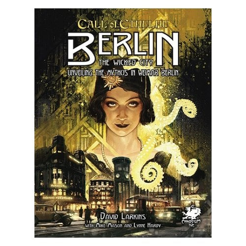 Call of Cthulhu: Berlin: The Wicked City