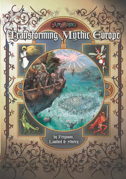 Ars Magica 5th Edition: Transforming Mythic Europe (Hardback)