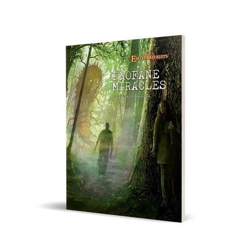 Esoterrorists: Profane Miracles