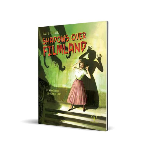 Trail of Cthulhu: Shadows Over Filmland