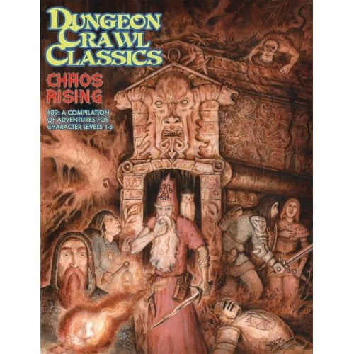 Dungeon Crawl Classics #89: Chaos Rising