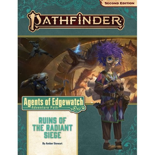 Pathfinder 2nd Edition Adventure Path: Ruins of the Radiant Siege (Agents of Edgewatch 6 of 6)