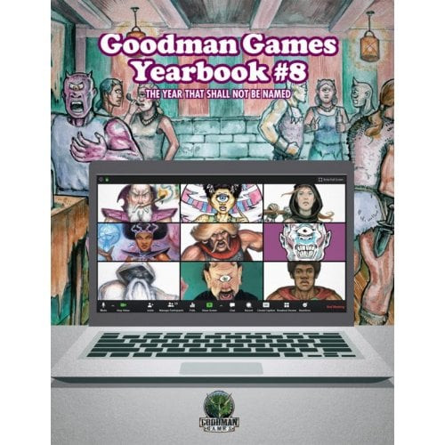Goodman Games Yearbook #8 - The Year That Shall Not Be