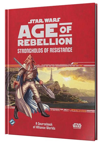 Star Wars: Age of Rebellion - Strongholds of Resistance