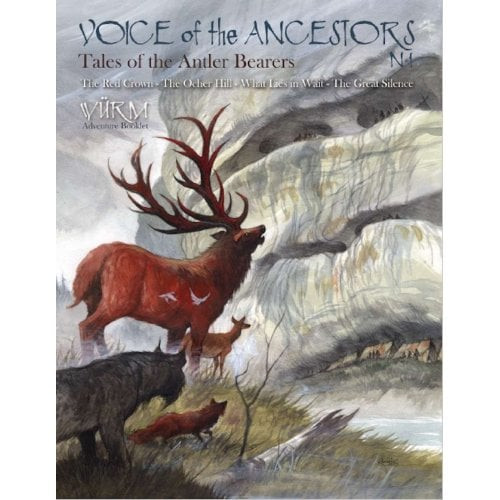 Wurm RPG: Voice of the Ancestors #1 - Tales of the Antler Bearers