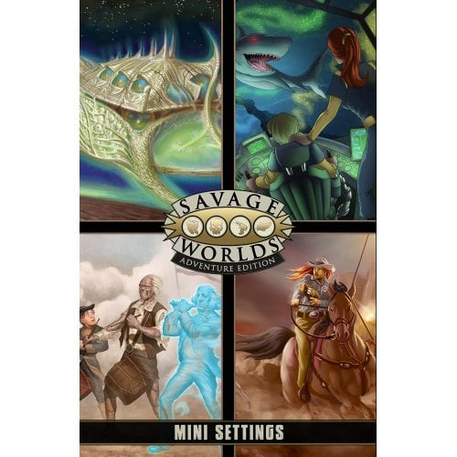 Savage Worlds: Game Master Screen and Mini-Settings RPG (Old)