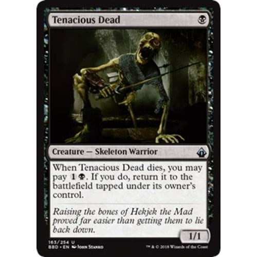 Tenacious Dead