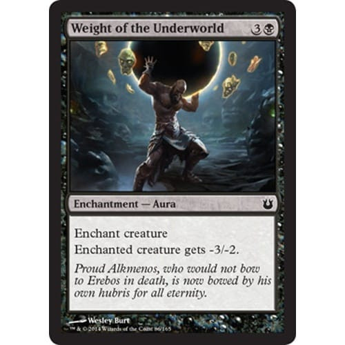 Weight of the Underworld (foil) | Born of the Gods