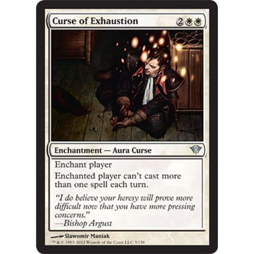 Curse of Exhaustion