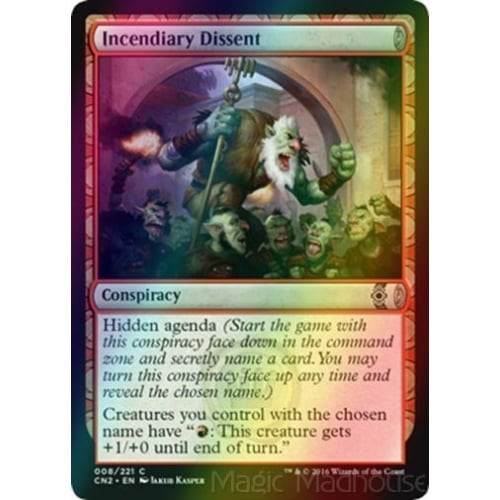 Incendiary Dissent (foil) | Conspiracy: Take the Crown