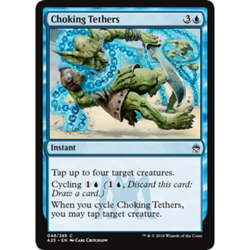 Choking Tethers