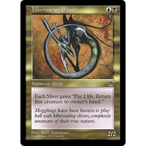 Hibernation Sliver | Stronghold