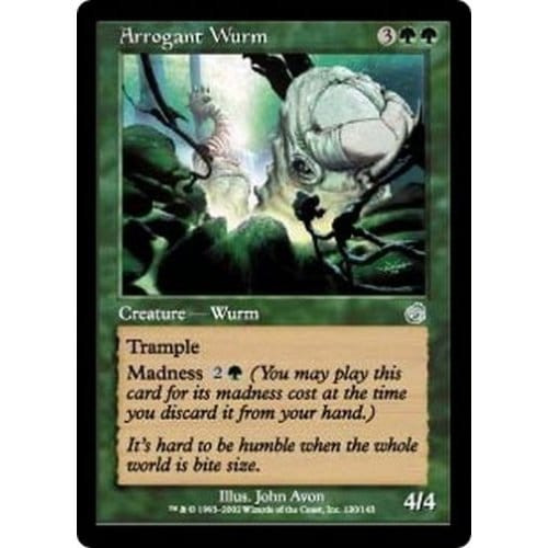 Arrogant Wurm
