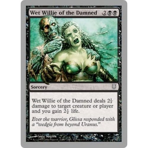 Wet Willie of the Damned (foil) | Unhinged