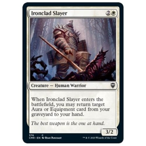 Ironclad Slayer | Commander Legends