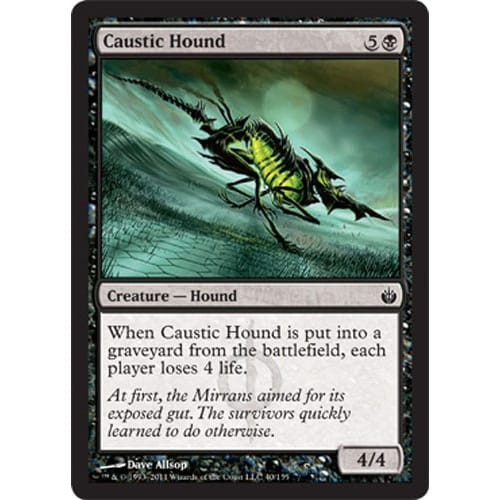 Caustic Hound | Mirrodin Besieged