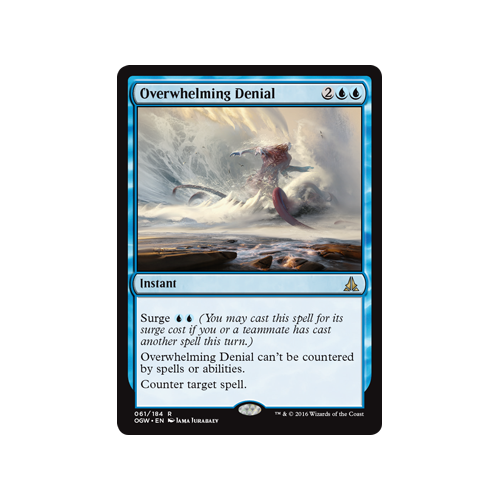 Overwhelming Denial (foil) | Oath of the Gatewatch