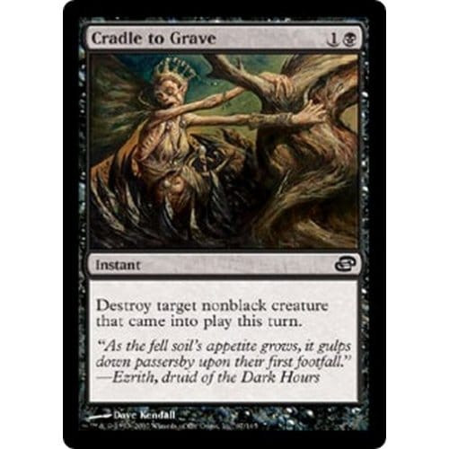 Cradle to Grave  (foil)