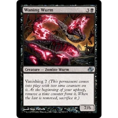 Waning Wurm  (foil)
