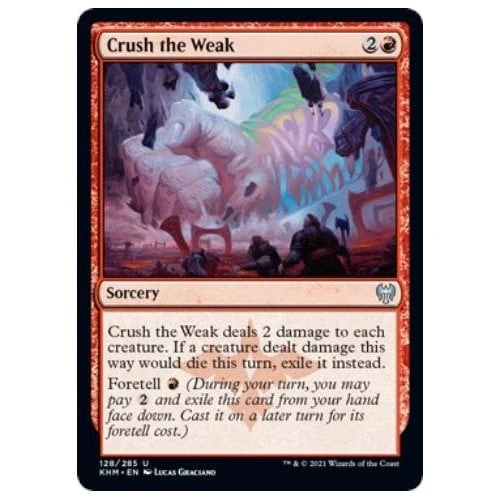 Crush the Weak (foil)