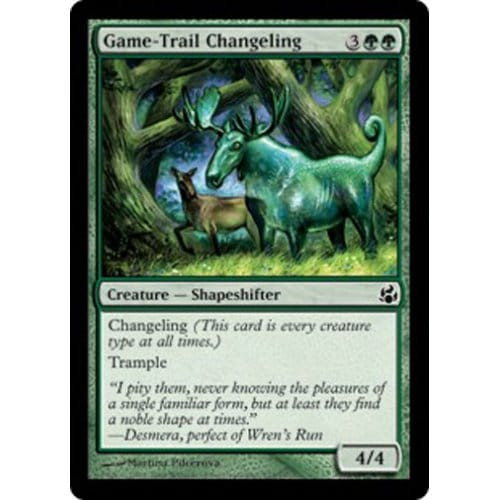 Game-Trail Changeling