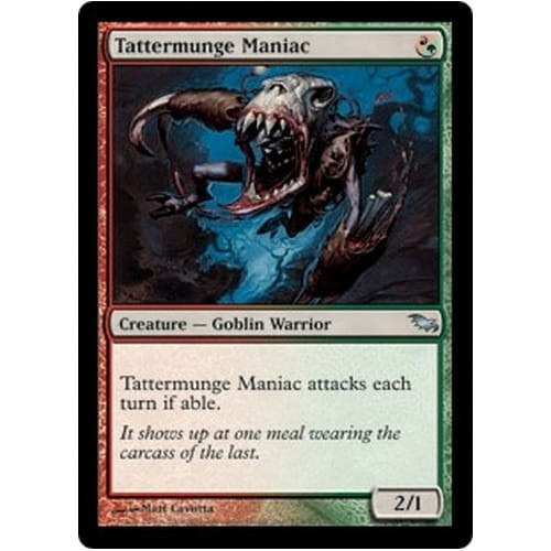 Tattermunge Maniac (foil)
