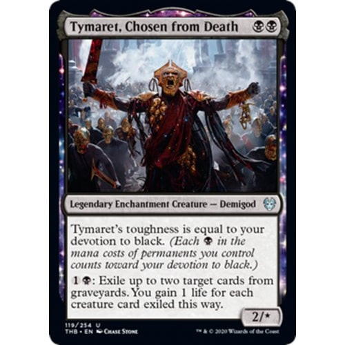 Tymaret, Chosen from Death